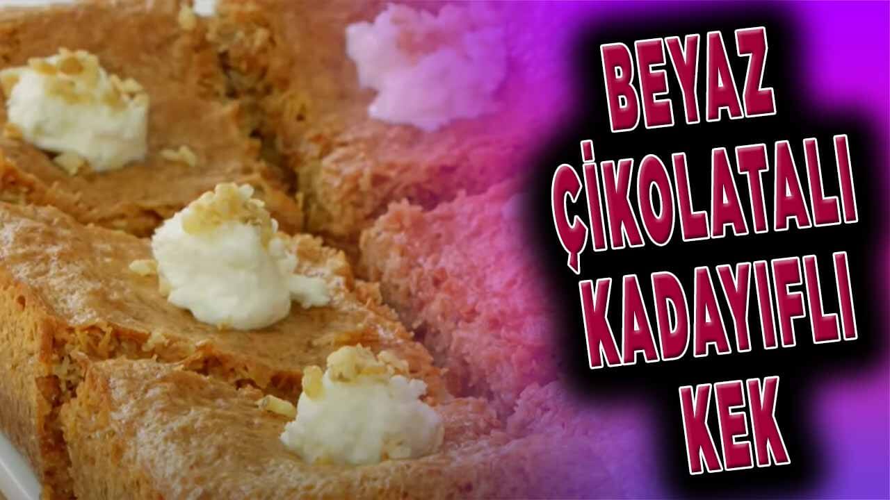 Beyaz Çikolatalı Kadayıflı Kek Malzemeleri