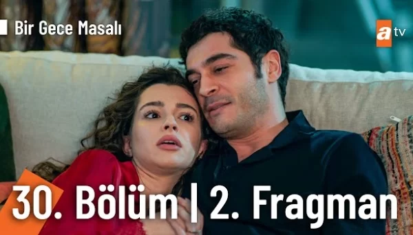 Bir Gece Masalı 30. Bölüm 2. Fragmanı