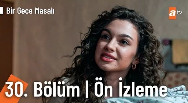Bir Gece Masalı 30. Bölüm Ön İzleme