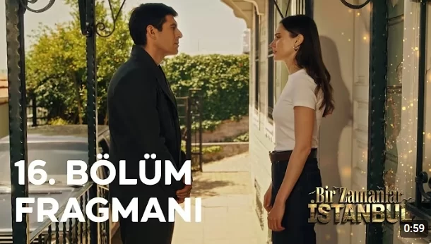 Bir Zamanlar İstanbul 16. Bölüm Fragmanı