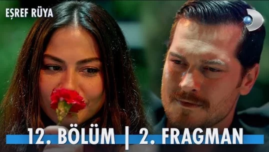Eşref Rüya 12. Bölüm 2. Fragmanı