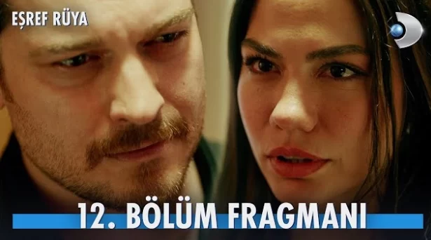 Eşref Rüya 12. Bölüm Fragmanı