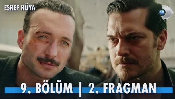 Eşref Rüya 9. Bölüm 2. Fragmanı