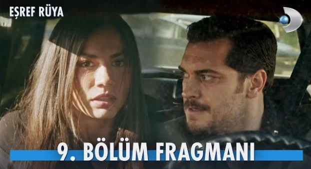 Eşref Rüya 9. Bölüm Fragmanı