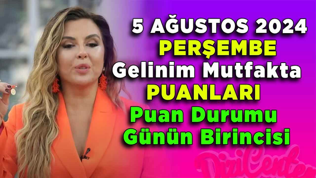 Gelinim Mutfakta 5 Eylül Perşembe Günün Birincisi Belli Oldu!