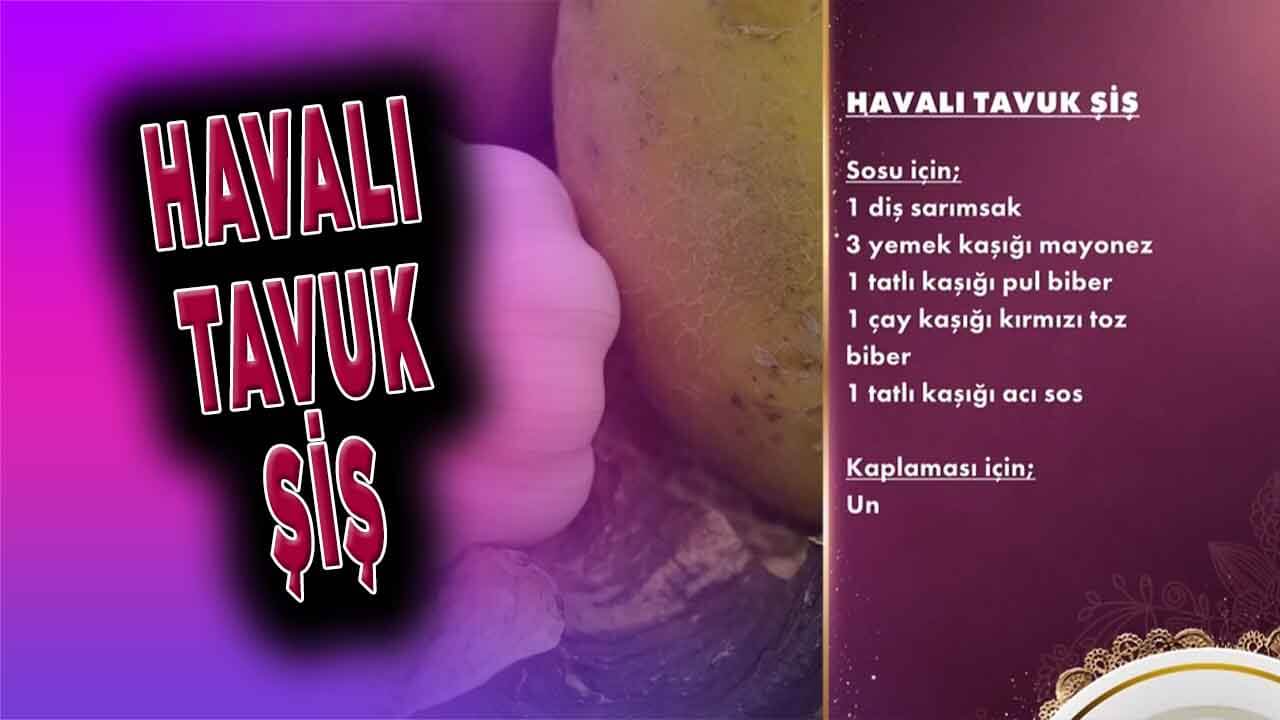 Gelinim Mutfakta Havalı Tavuk Şiş Tarifi