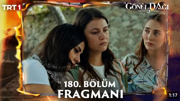 Gönül Dağı 180. Bölüm Fragmanı