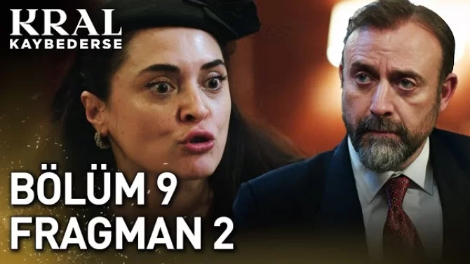 Kral Kaybederse 9. Bölüm 2. Fragmanı
