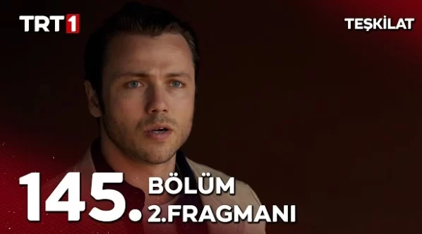 Teşkilat 145. Bölüm 2. Fragmanı