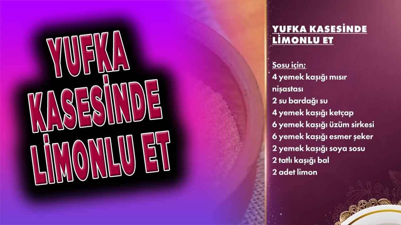 Yufka Kasesinde Limonlu Et Malzemeleri