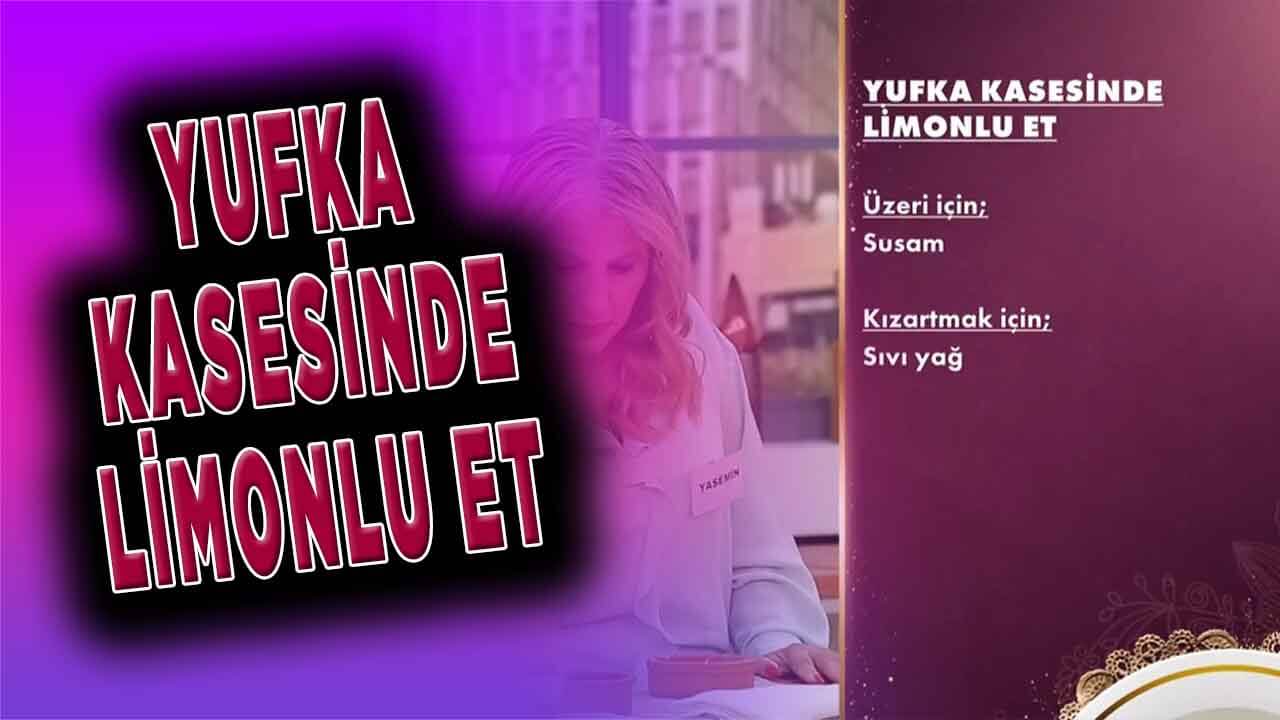 Yufka Kasesinde Limonlu Et Tarifi - Gelinim Mutfakta